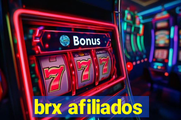 brx afiliados